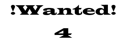 wanted 4